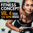 Fitness Concept, Vol. 4: Tech House: 124 BPM