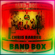 Chris Barber Band Box