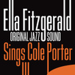 Ella Fitzgerald Sings Cole Porter (original Jazz Sound)