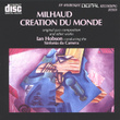 Milhaud: Creation Du Monde & Other Works
