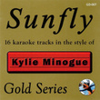 Sunfly Gold 7 In The Style Of Kylie Minogue