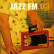 Jazz Fm Vol.3