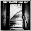 Come Away
