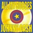 All My Succes - Johnny Cash