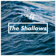 The Shallows