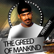 Greed of Mankind