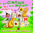 Les Comptines De La Marmotte - Vol.2 Une Souris Rose