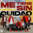 Me Tiene Sin Cuidado