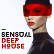 Sensual Deep House