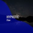 Hypnotic Flow