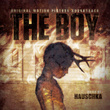 The Boy (Original Motion Picture Soundtrack)