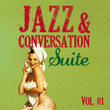 Jazz & Conversation Suite