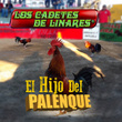 El Hijo Del Palenque