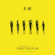 Egotronic