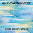 Phase Dancer... Live, '77