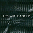 Ecstatic Dancer
