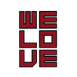 We Love