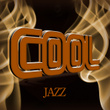 Cool - Jazz