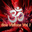 Goa Visions Vol. 1
