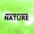 Meditation Relaxation Nature