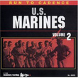Run To Cadence With The U.s. Army Marines, Vol.2