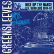 Nice Up The Dance - Uk Bubblers 1984-87