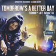 Tomorrow's a Better Day