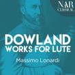 Dowland: Works for Lute
