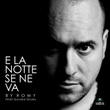 E La Notte Se Ne Va (feat. Bouda Blues)