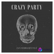 Crazy Party
