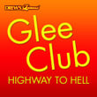 Glee Club: Highway To Hell