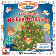 Freut euch, Weihnachtskinder