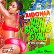 Nuh Boring Gyal - Single