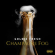 Champagne Fog