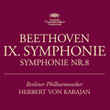 Deluxe Edition Herbert Von Karajan - Beethoven: Symphonies Nos. 8 & 9; Rehearsal Symphony No.9