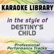 In The Style Of Destiny's Child (karaoke - Professional Performance Tracks)