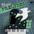 Chopin Preludes
