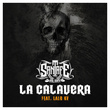 La Calavera (feat. Lalo Kv)
