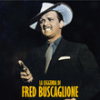 La Leggenda Di Fred Buscaglione (Remastered)