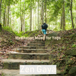 Meditation Music for Yoga