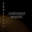Some Kind Of Monster
