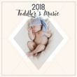 2018 Toddler's Music