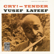 Cry! - Tender