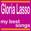 My Best Songs - Gloria Lasso