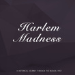 Harlem Madness