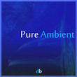 Pure Ambient