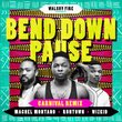 Bend Down Pause (Carnival Remix)