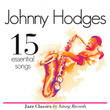 Johnny Hodges Essential 15