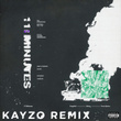 11 Minutes (feat. Travis Barker) [Kayzo Remix]