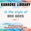 In The Style Of Bee Gees - Vol. 1 (karaoke - Professional Performance Tracks)